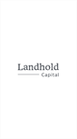 Mobile Screenshot of landholdcapital.com